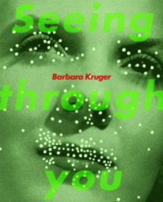 Könyv Barbara Kruger Barbara Kruger