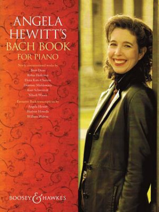 Carte Angela Hewitt's Bach Book for Piano Angela Hewitt