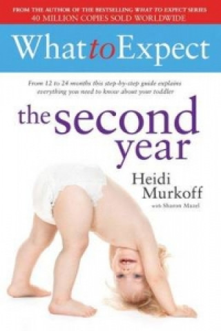 Книга What to Expect: The Second Year Heidi Murkoff