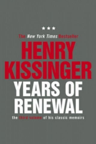 Kniha Years of Renewal Henry Kissinger