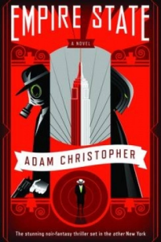 Kniha Empire State Adam Christopher