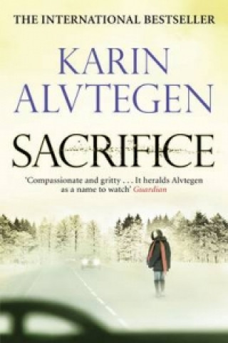 Knjiga Sacrifice Karin Alvtegen