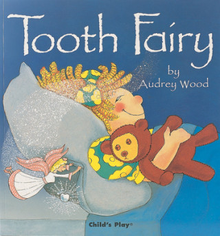 Kniha Tooth Fairy Audrey Wood