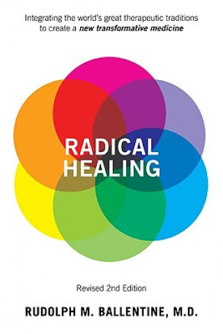 Könyv Radical Healing Rudolph M Ballentine