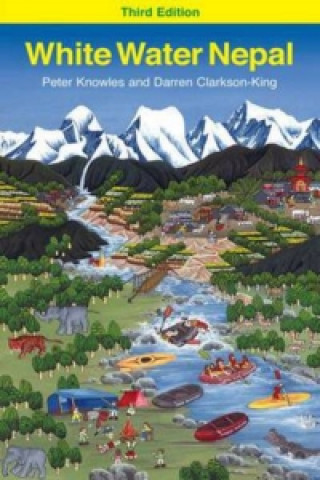 Könyv White Water Nepal Peter Knowles