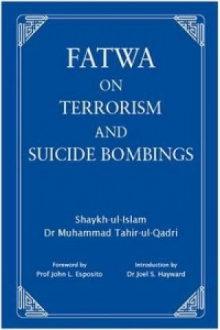 Carte Fatwa on Terrorism and Suicide Bombings Shaykh-Ul-Islam