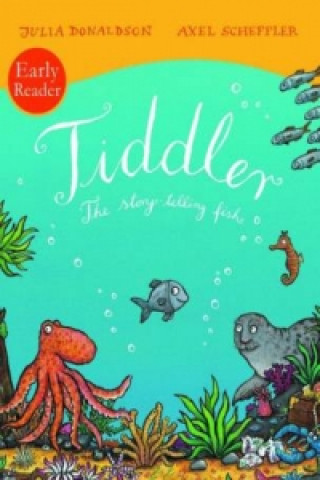 Kniha Tiddler Reader Julia Donaldson