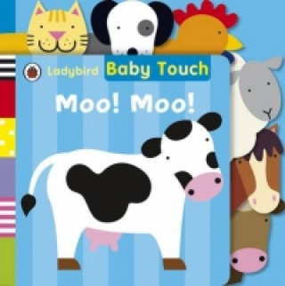 Carte Baby Touch: Moo! Moo! Tab Book Ladybird