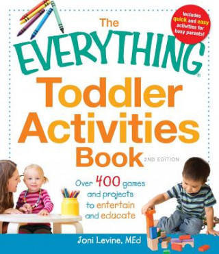 Książka Everything Toddler Activities Book Joni Levine