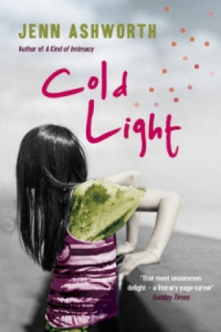 Knjiga Cold Light Jenn Ashworth