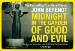 Könyv Midnight in the Garden of Good and Evil John Berendt