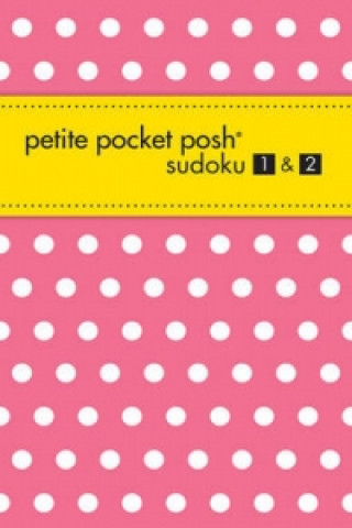 Kniha Petite Pocket Posh Sudoku 1 & 2 The Puzzle Society