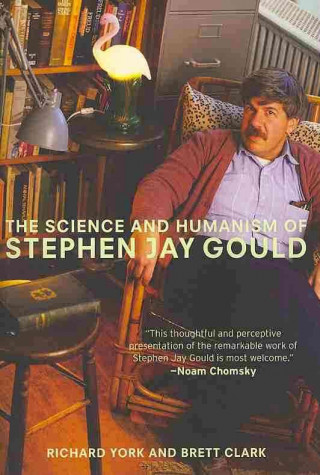 Książka Science and Humanism of Stephen Jay Gould Richard York