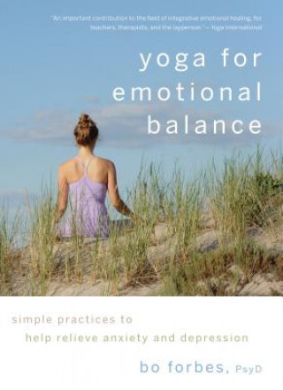Kniha Yoga for Emotional Balance Bo Forbes
