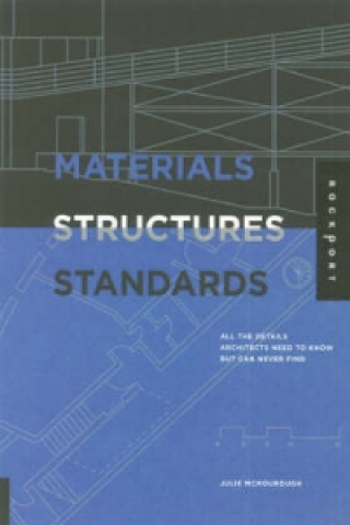Knjiga Materials, Structures and Standards Julia McMorrough