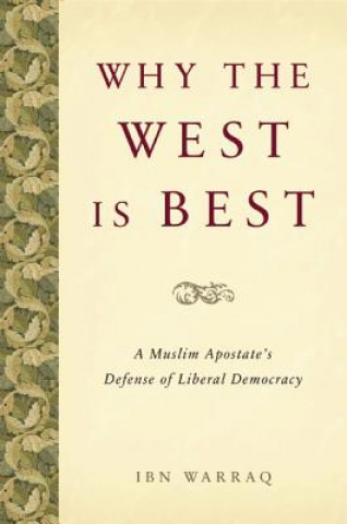 Книга Why the West is Best Ibn Warraq