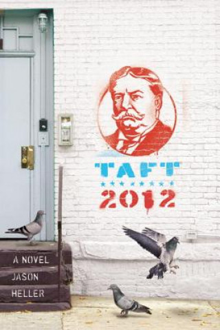 Livre Taft 2012 Jason Heller