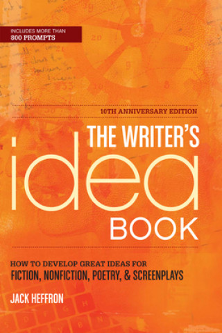 Kniha Writer's Idea Book Jack Heffron