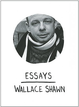 Carte Essays Wallace Shawn