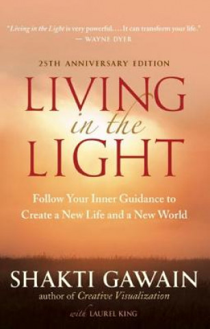 Kniha Living in the Light Shakti Gawain