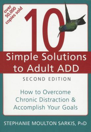 Könyv 10 Simple Solutions to Adult ADD, Second Edition Stephanie Sarkis
