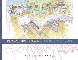 Kniha Perspective Drawing for Interior Space Christopher Natale