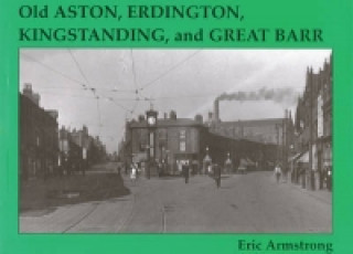Book Old Aston, Erdington, Kingstanding and Great Barr Eric Armstrong