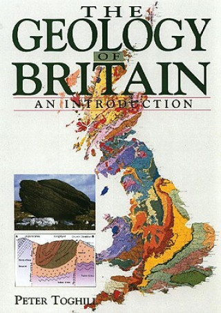 Knjiga Geology of Britain - An Introduction Peter Toghill