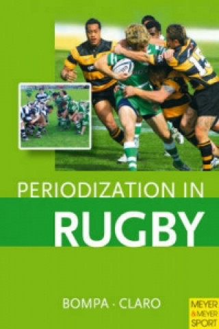 Könyv Periodization in Rugby - Tudor Bompa Tudor Bompa
