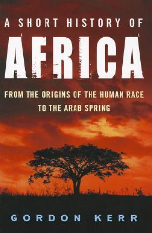 Carte Short History of Africa Gordon Kerr