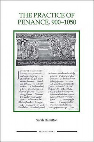 Könyv Practice of Penance, 900-1050 Sarah Hamilton