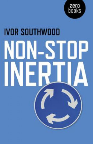 Kniha Non-Stop Inertia Ivor Southwood