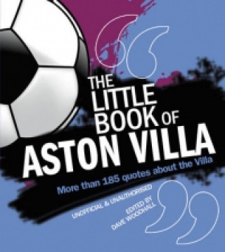 Книга Little Book of Aston Villa Dave Woodhall