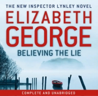 Аудио Believing the Lie Elizabeth George