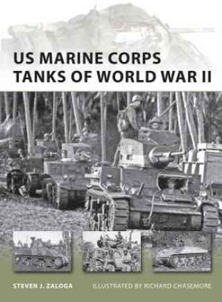 Könyv US Marine Corps Tanks of World War II Steven Zaloga