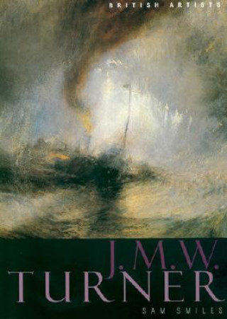 Könyv J.M.W.Turner (British Artists) Sam Smiles