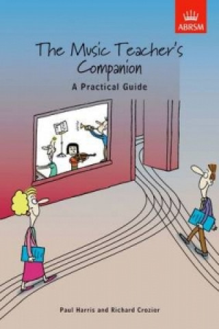 Tiskovina Music Teacher's Companion: A Practical Guide Paul Harris