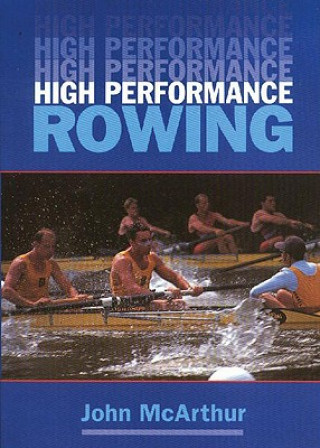 Książka High Performance Rowing John McArthur