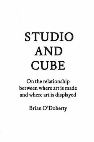 Carte Studio and Cube Brian O´Doherty