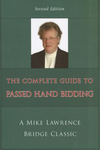 Βιβλίο Complete Guide to Passed Hand Bidding Mike Lawrence