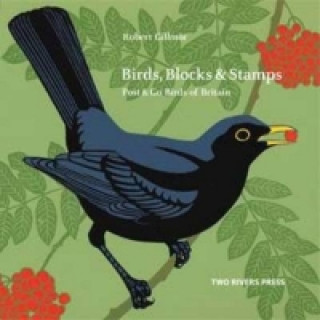 Kniha Birds, Blocks and Stamps Robert Gillmor