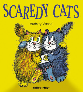Knjiga Scaredy Cats Audrey Wood