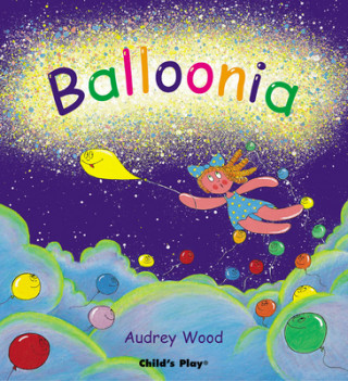Kniha Balloonia Audrey Wood