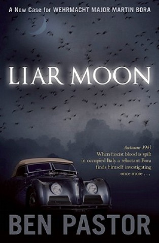 Kniha Liar Moon Ben Pastor