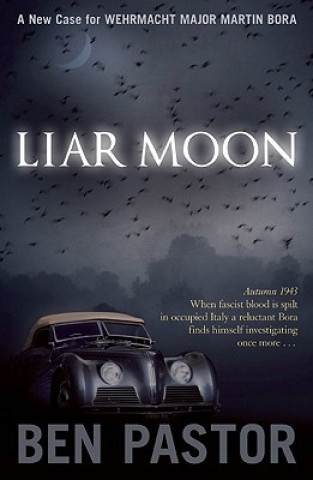 Knjiga Liar Moon Ben Pastor