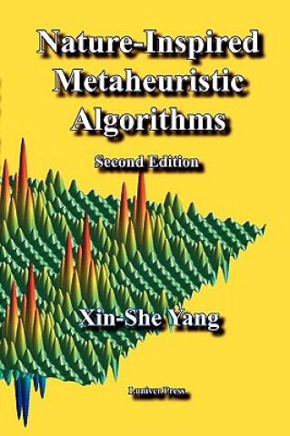 Kniha Nature-Inspired Metaheuristic Algorithms Xin-She Yang