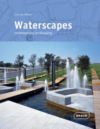 Kniha Waterscapes Chris van Uffelen