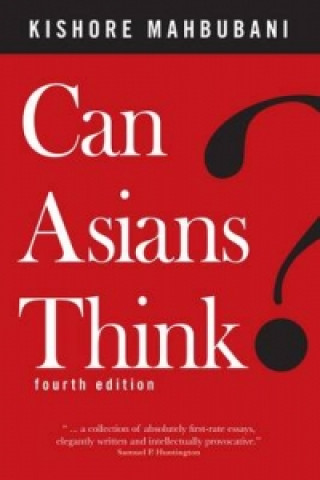 Kniha Can Asians Think? Kishore Mahbubani