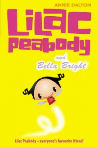 Книга Lilac Peabody and Bella Bright Annie Dalton