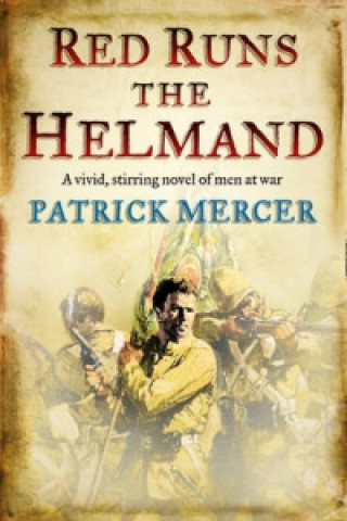 Boek Red Runs the Helmand Patrick Mercer